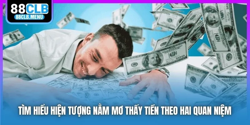 Tìm hiểu hiện tượng nằm mơ thấy tiền theo hai quan niệm